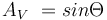 A_V\ = sin\Theta